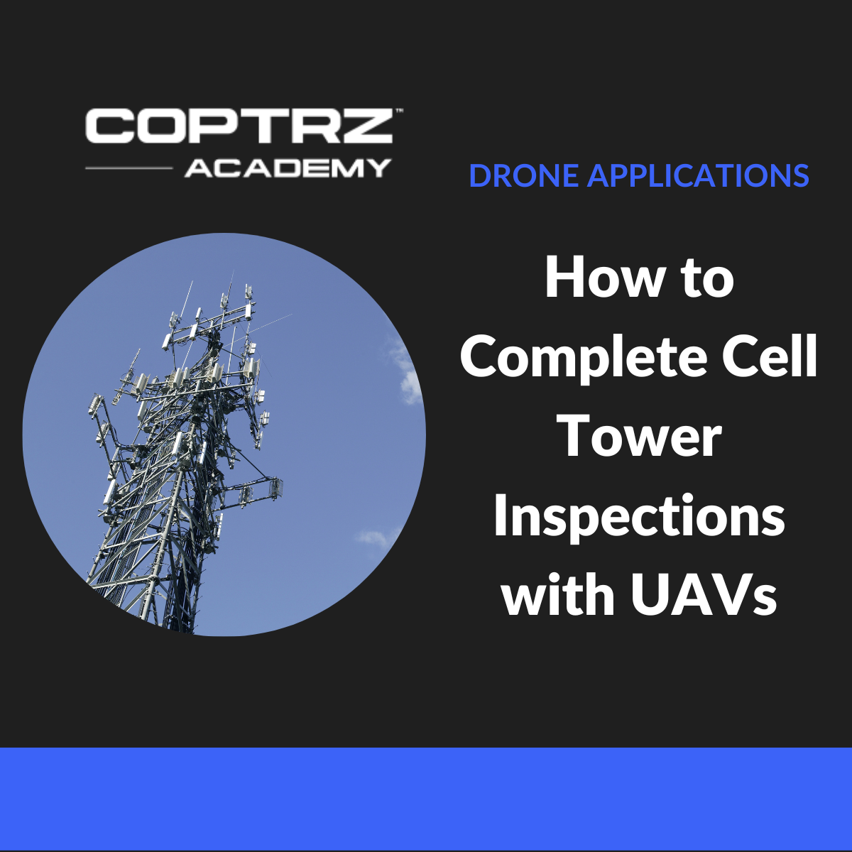 Coptrz Academy banner for online course about learning how to complete cell tower inspections with UAVs