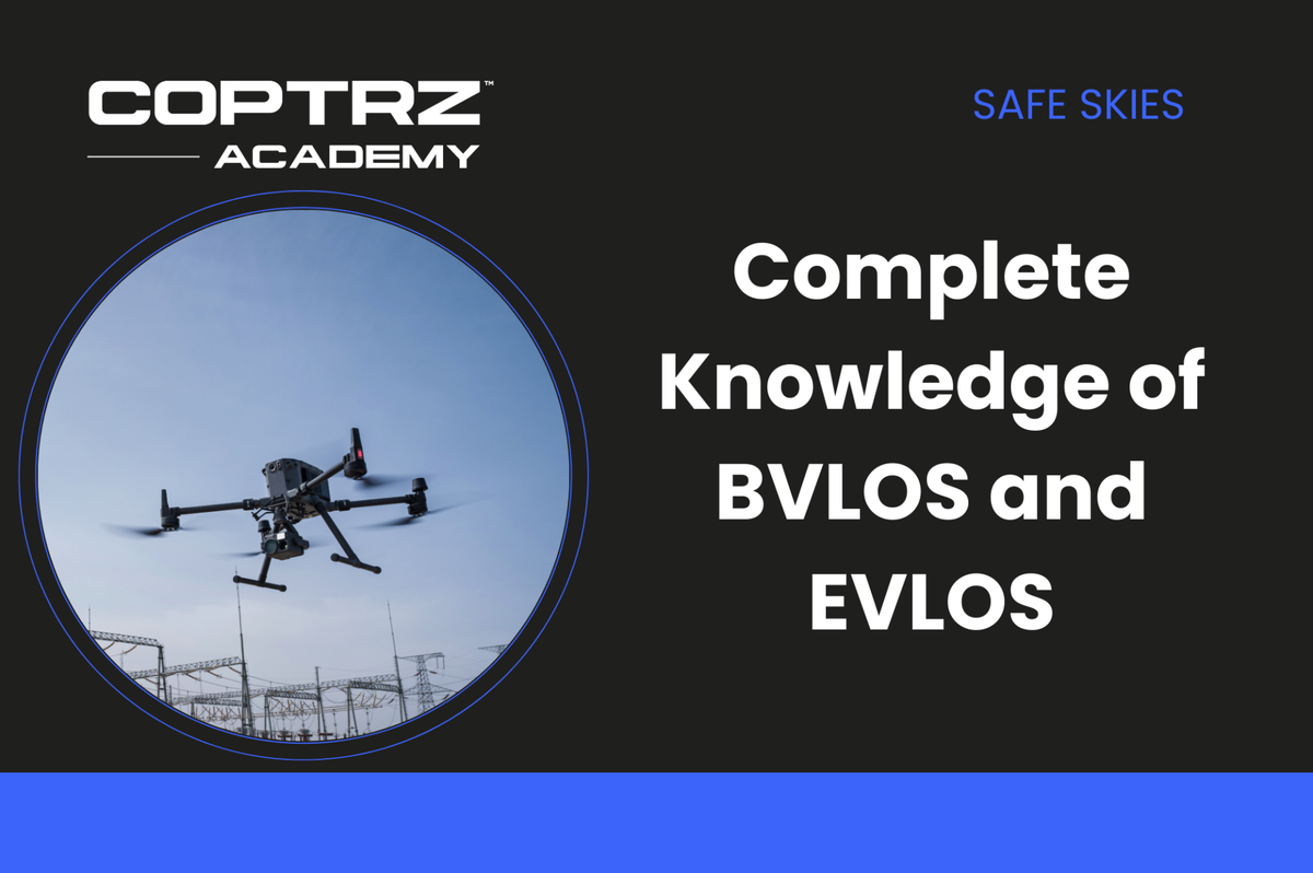 Coptrz Academy banner for online course about gaining complete knowledge of BVLOS and EVLOS
