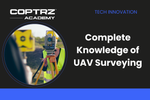 Coptrz Academy banner for online course about gaining complete knowledge of UAV surveying