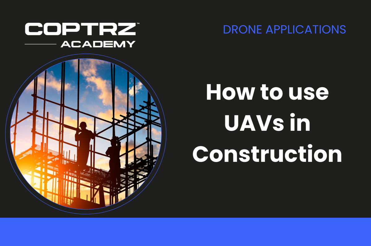 Coptrz Academy banner for online course about learning how to use UAVs in construction