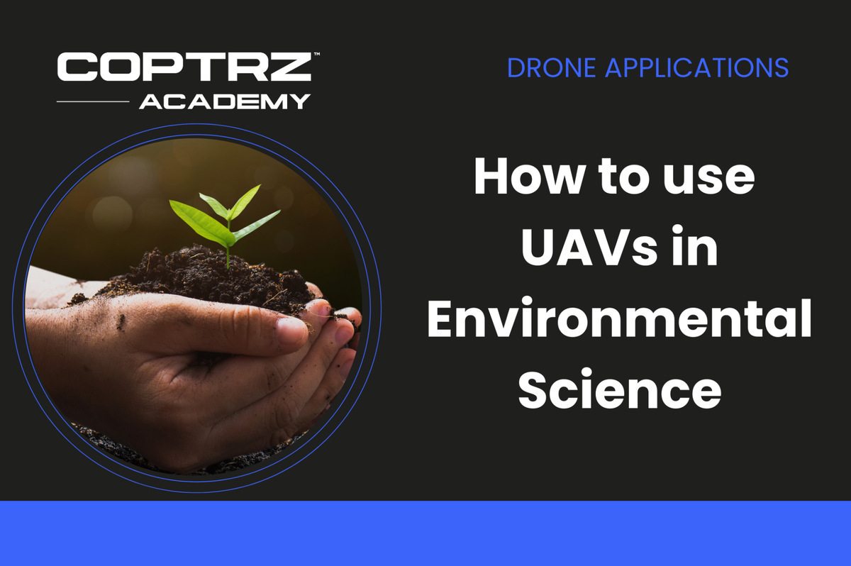 Coptrz Academy banner for online course about learning how to use UAVs in Environmental Science