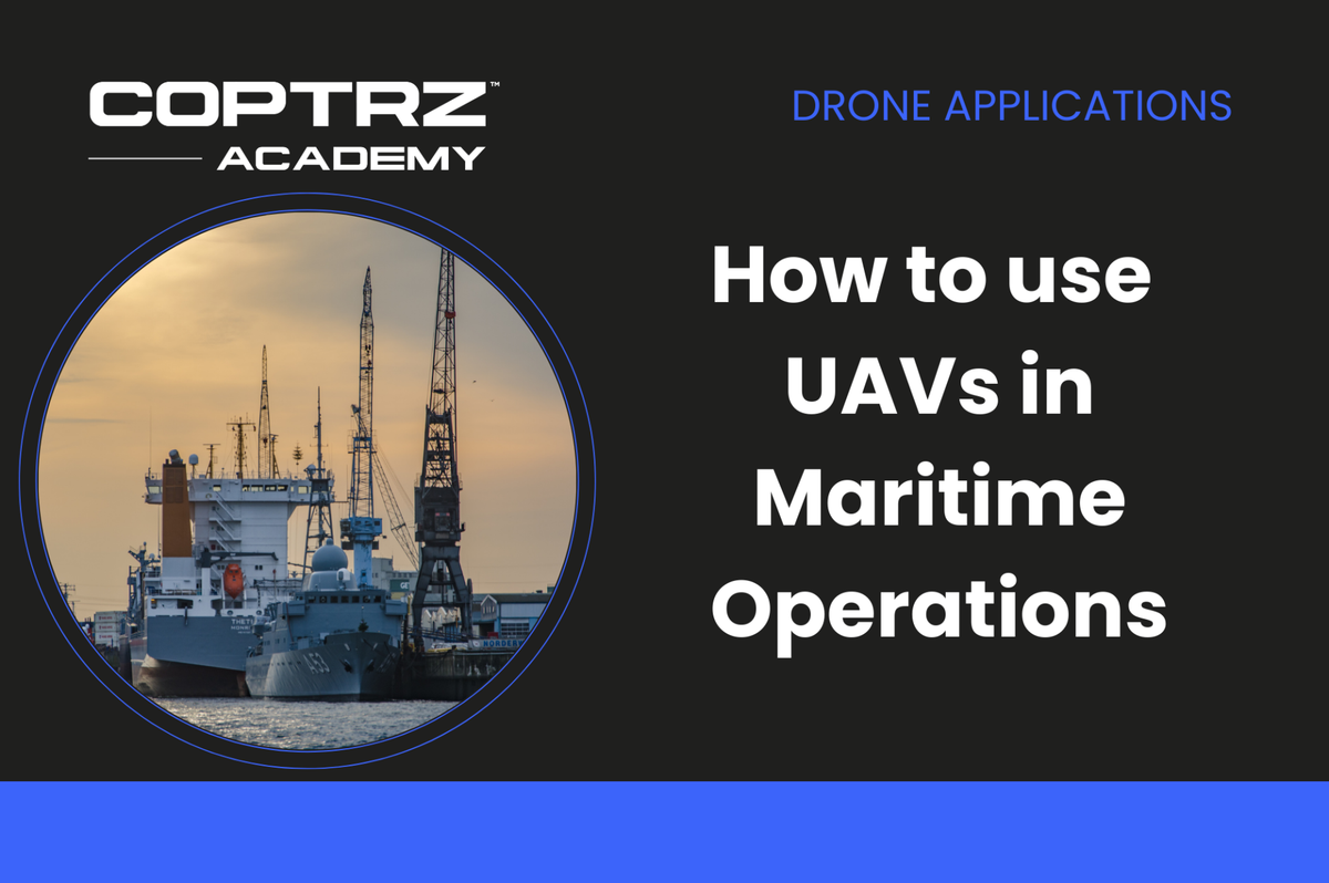 Coptrz Academy banner for online course about learning how to use UAVs in Maritime Operations