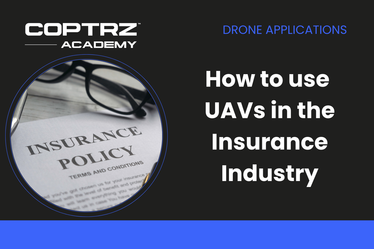 Coptrz Academy banner for online course about learning how to use UAVs in the Insurance Industry