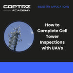 How to Complete Cell Tower Inspections with UAVs