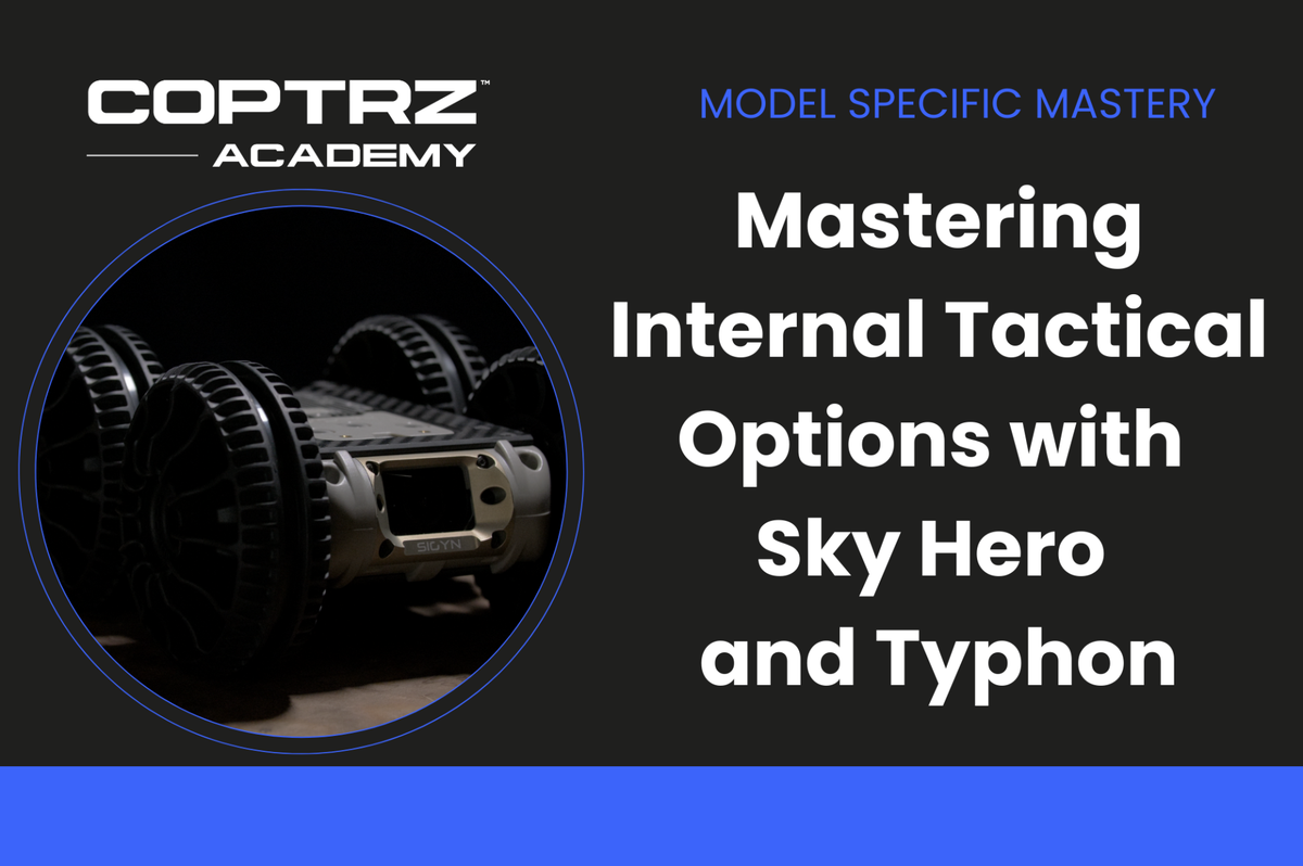 Coptrz Academy banner for online course about learning how to master internal tactical options with Sky Hero and Typhon