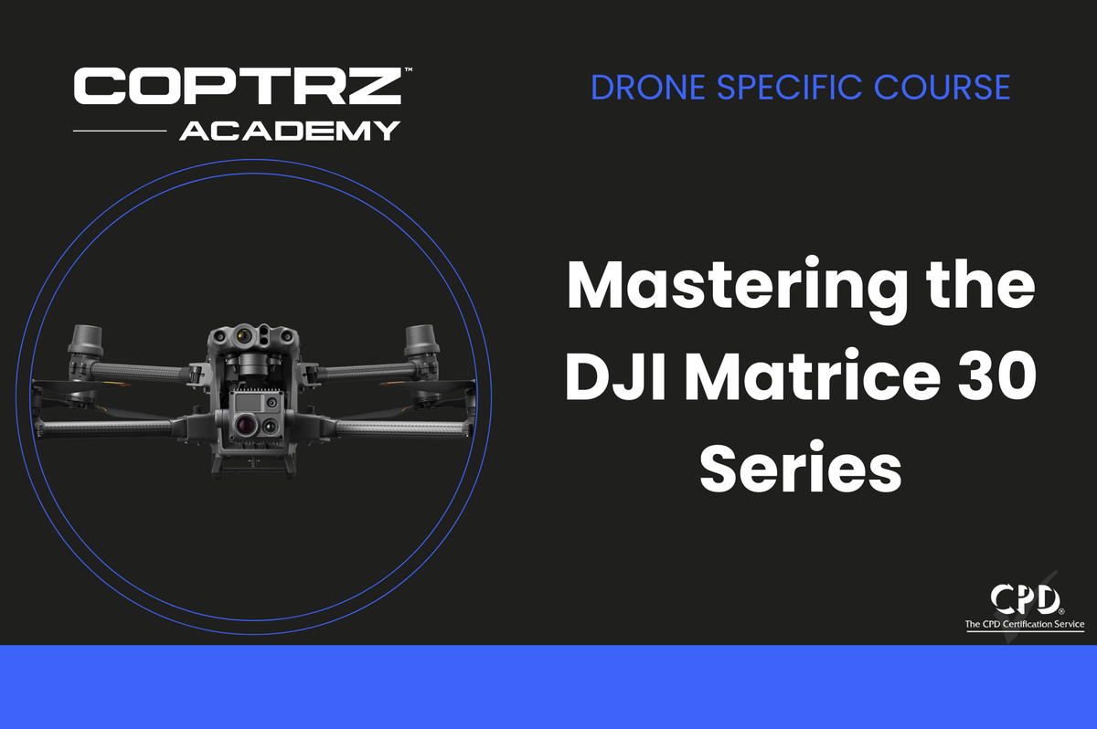 Coptrz Academy banner for online course about learning how to master the DJI Matrice 30 Series