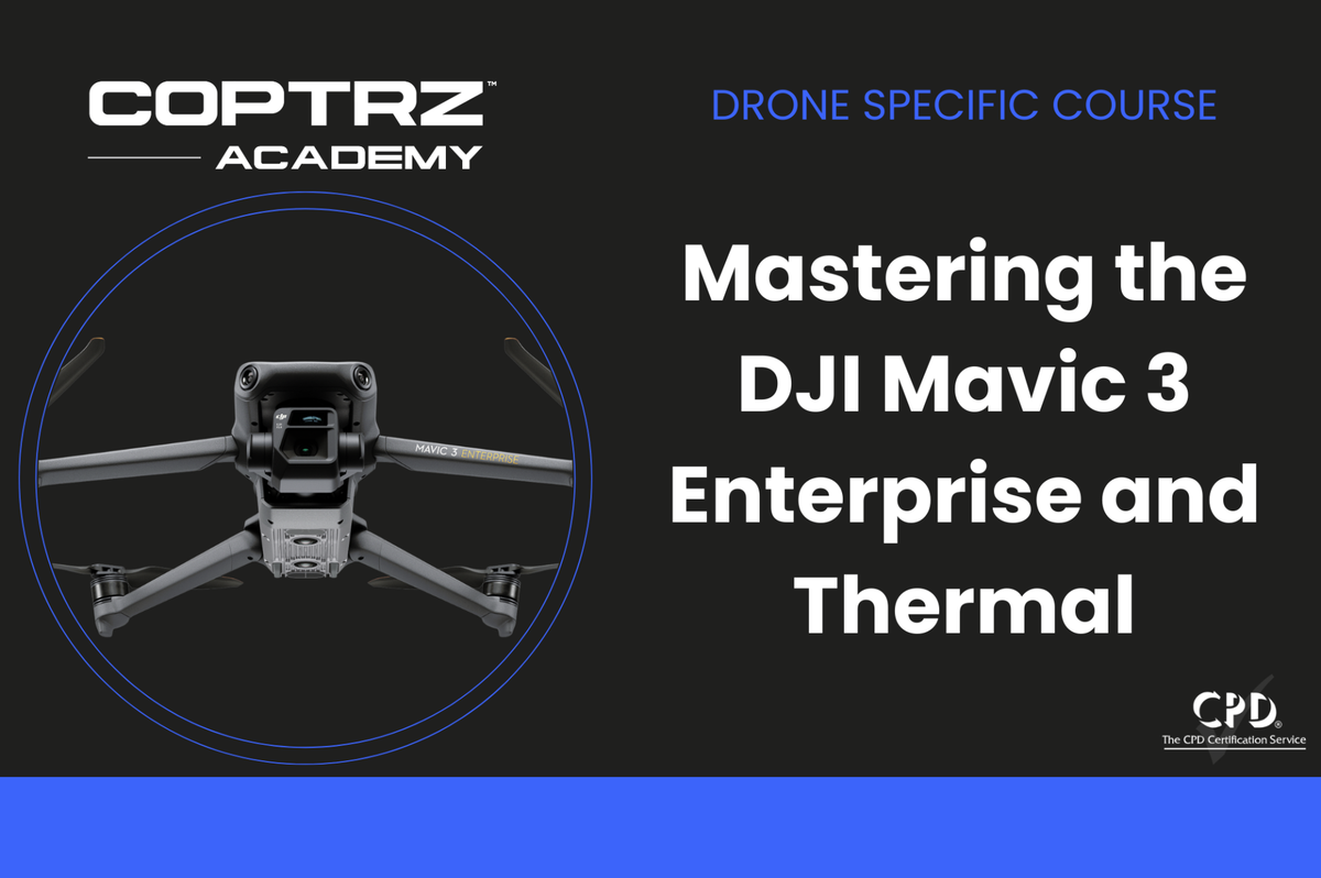 Coptrz Academy banner for online course about learning how to master the DJI Mavic 3 Enterprise and Thermal Series