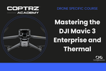 Coptrz Academy banner for online course about learning how to master the DJI Mavic 3 Enterprise and Thermal Series