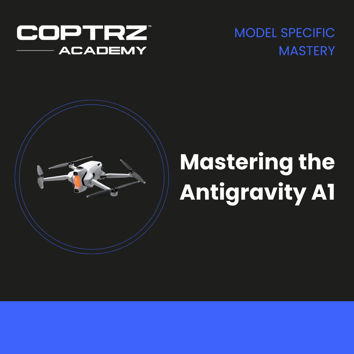 Mastering the Antigravity A1