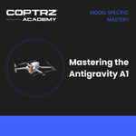 Mastering the Antigravity A1