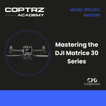 Mastering the DJI Matrice 30 Series