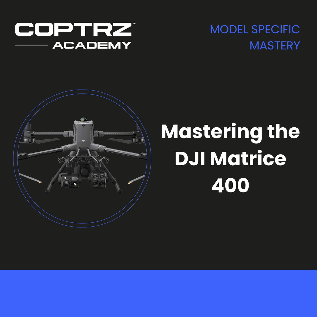 Mastering the DJI Matrice 400