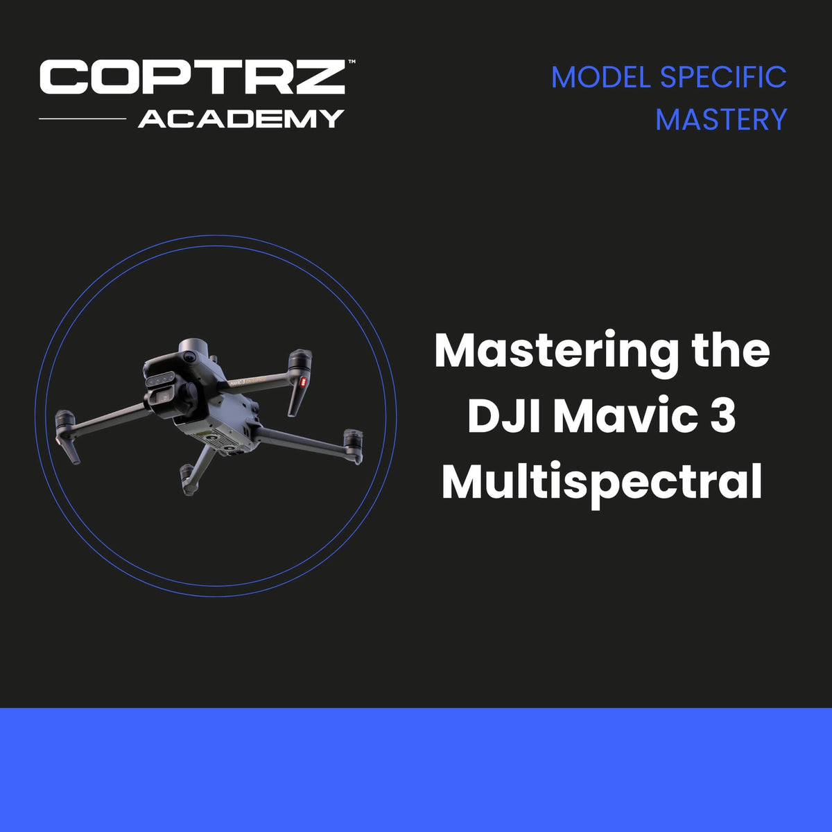 Mastering the DJI Mavic 3 Multispectral