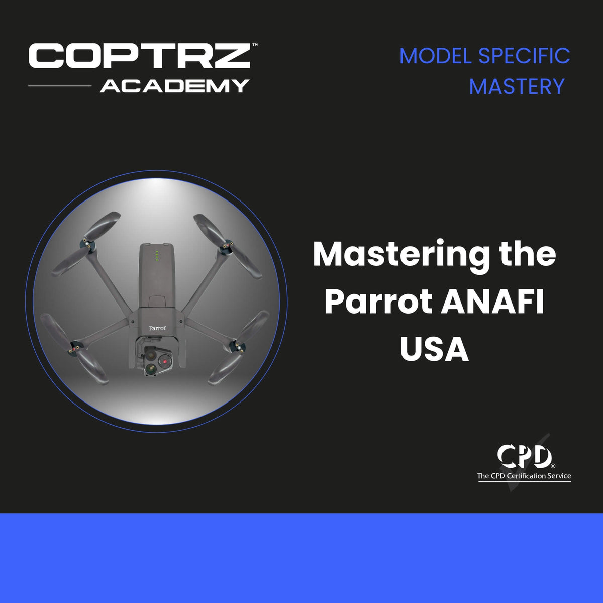 Parrot ANAFI USA Model Specific Online Training Course