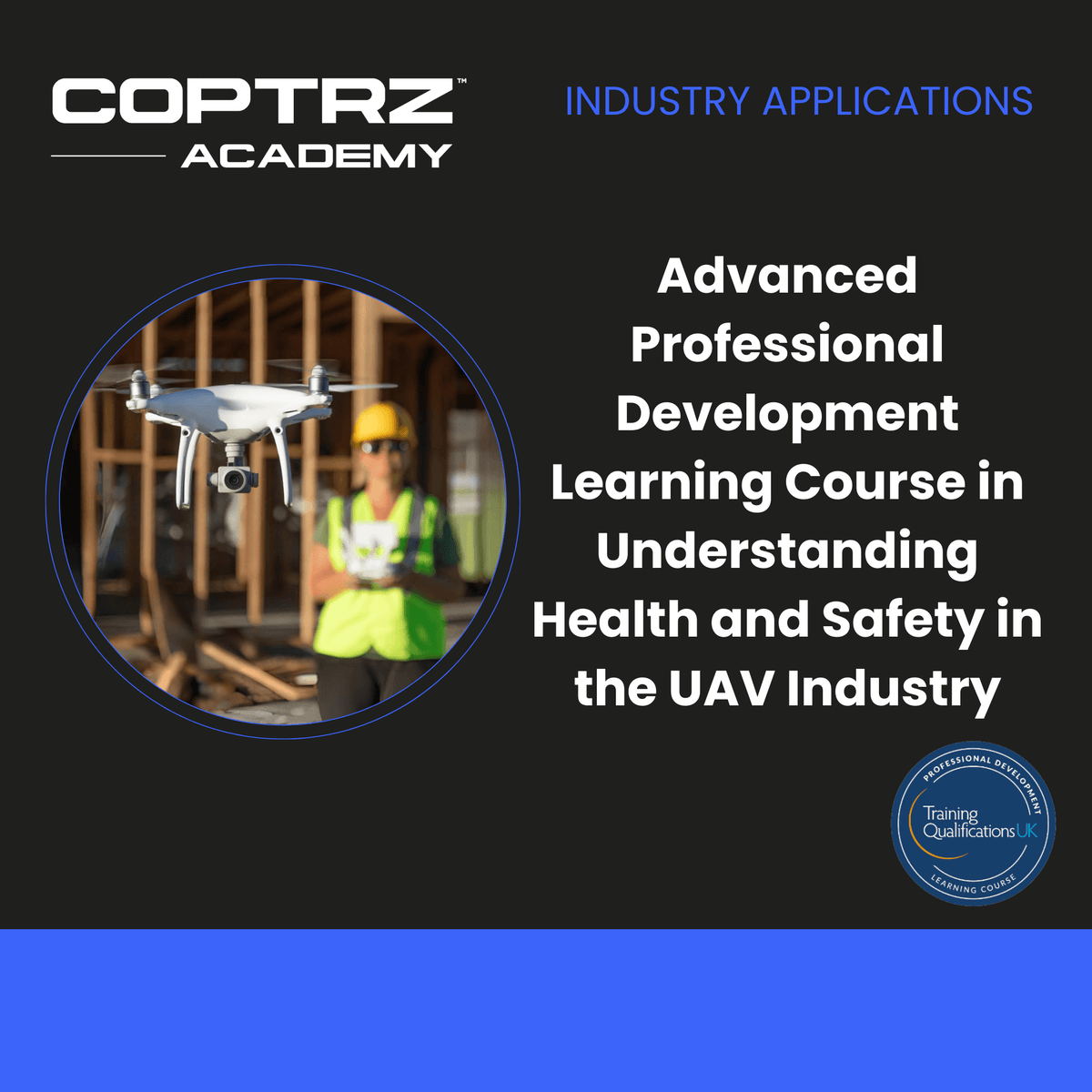 Advertisement for COPTRZ Academy's UAV industry health and safety course with a person in a hard hat and drone.