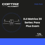 DJI Matrice 30 Series – Pass Plus Exam