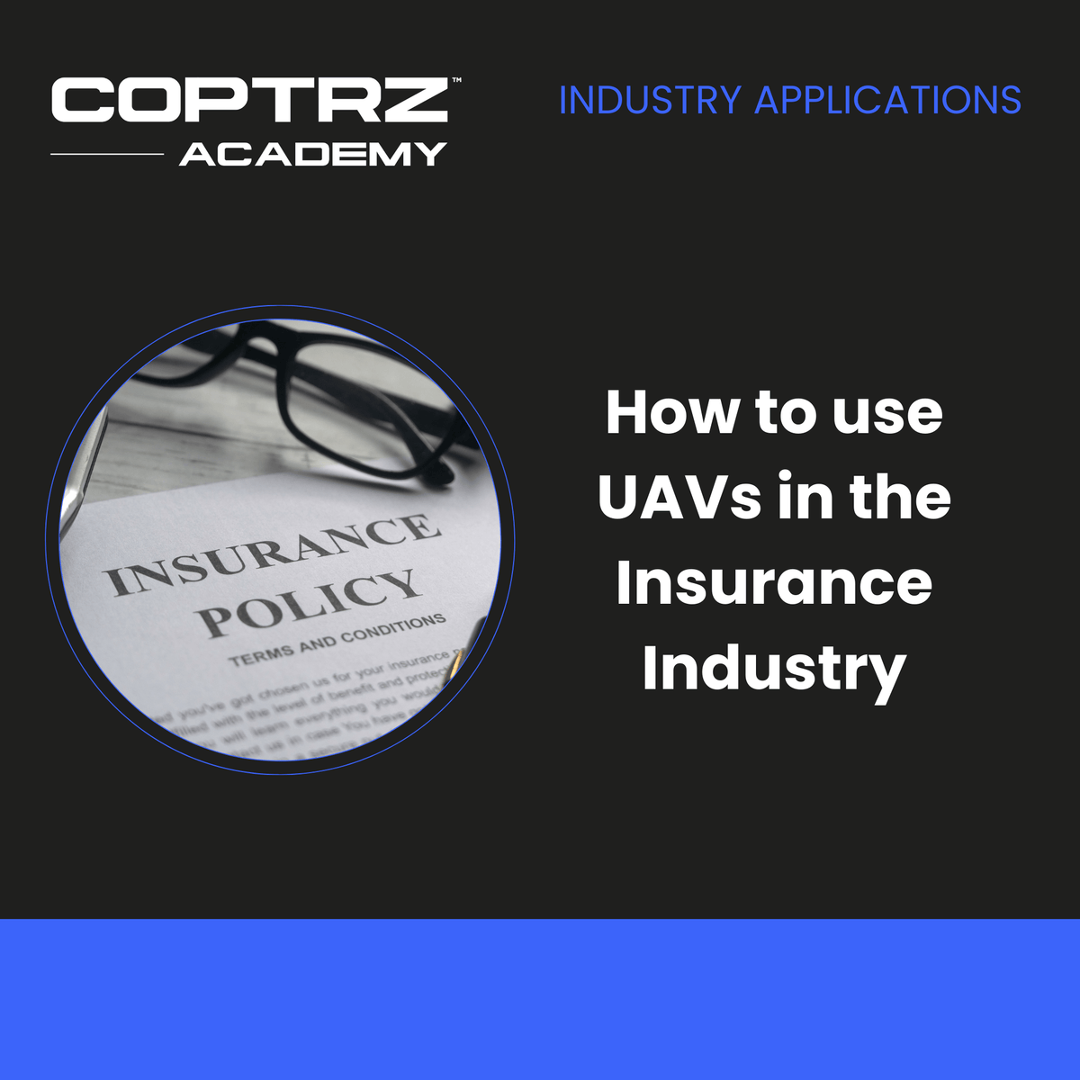 How to use UAVs in the insurance industry