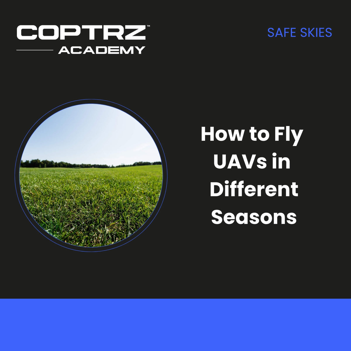 How to Fly UAVs in Different Seasons