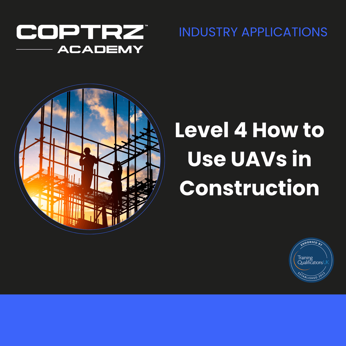 Level 4 How to Use UAVs in Construction
