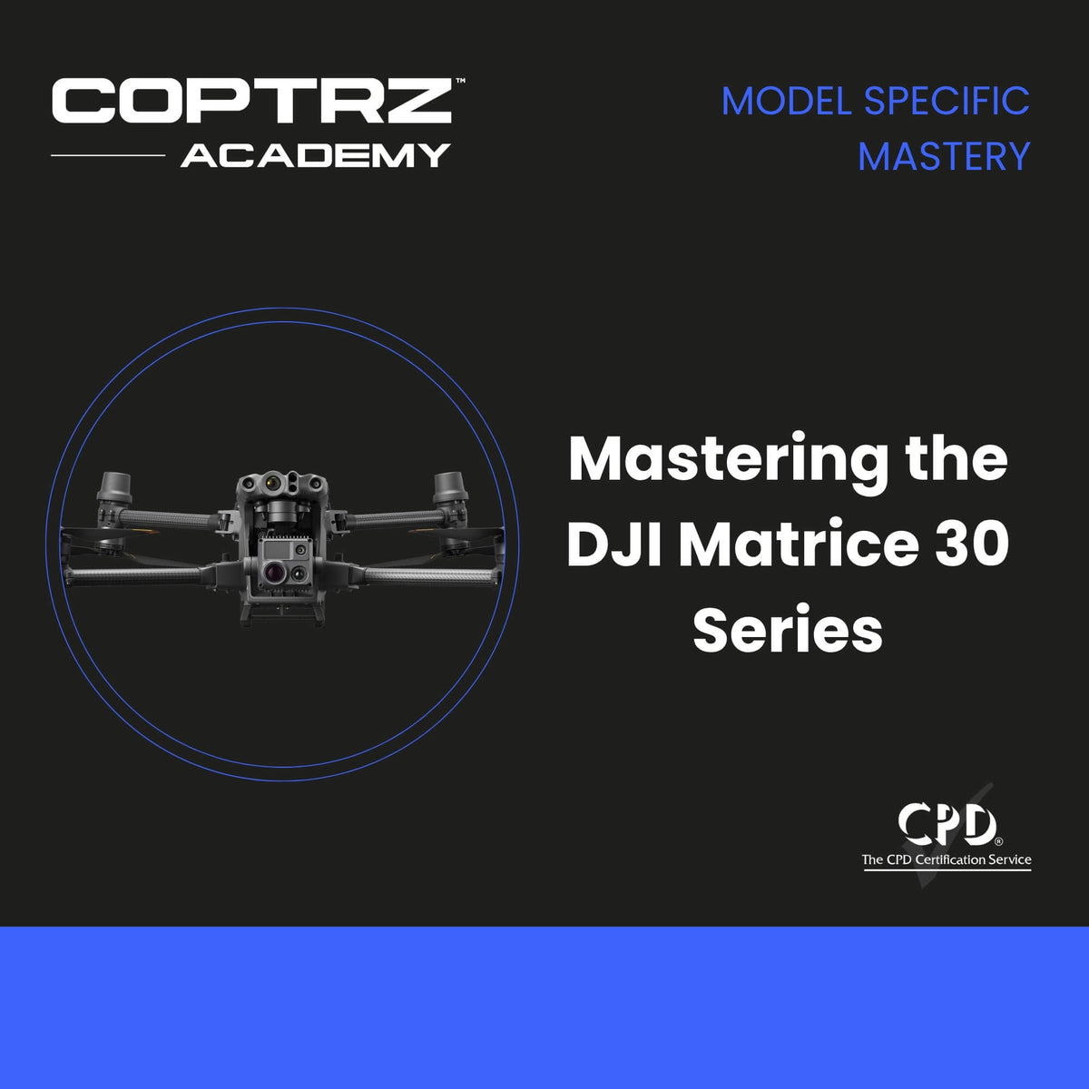 Mastering the DJI Matrice 30 Series