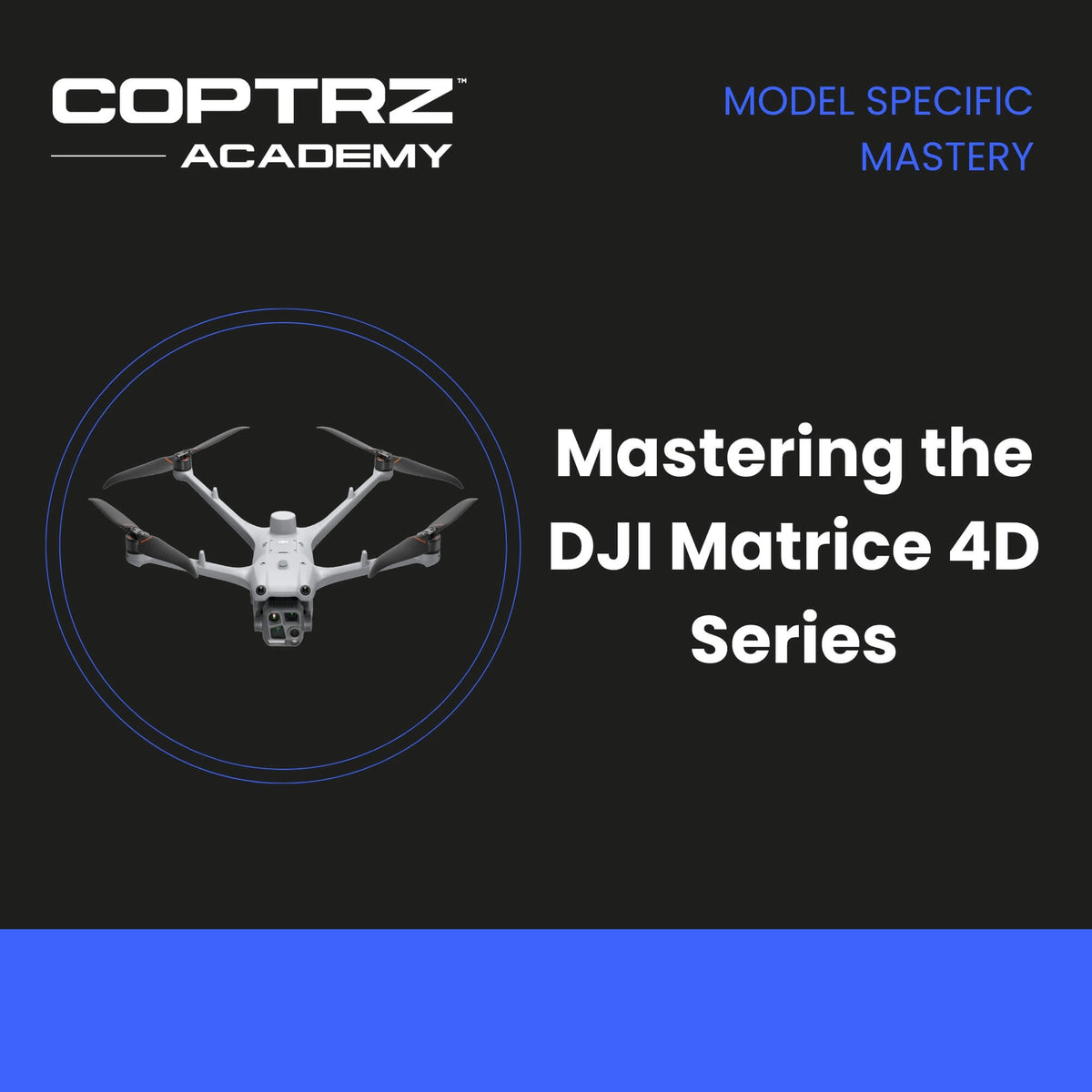 Mastering the DJI Matrice 4D Series