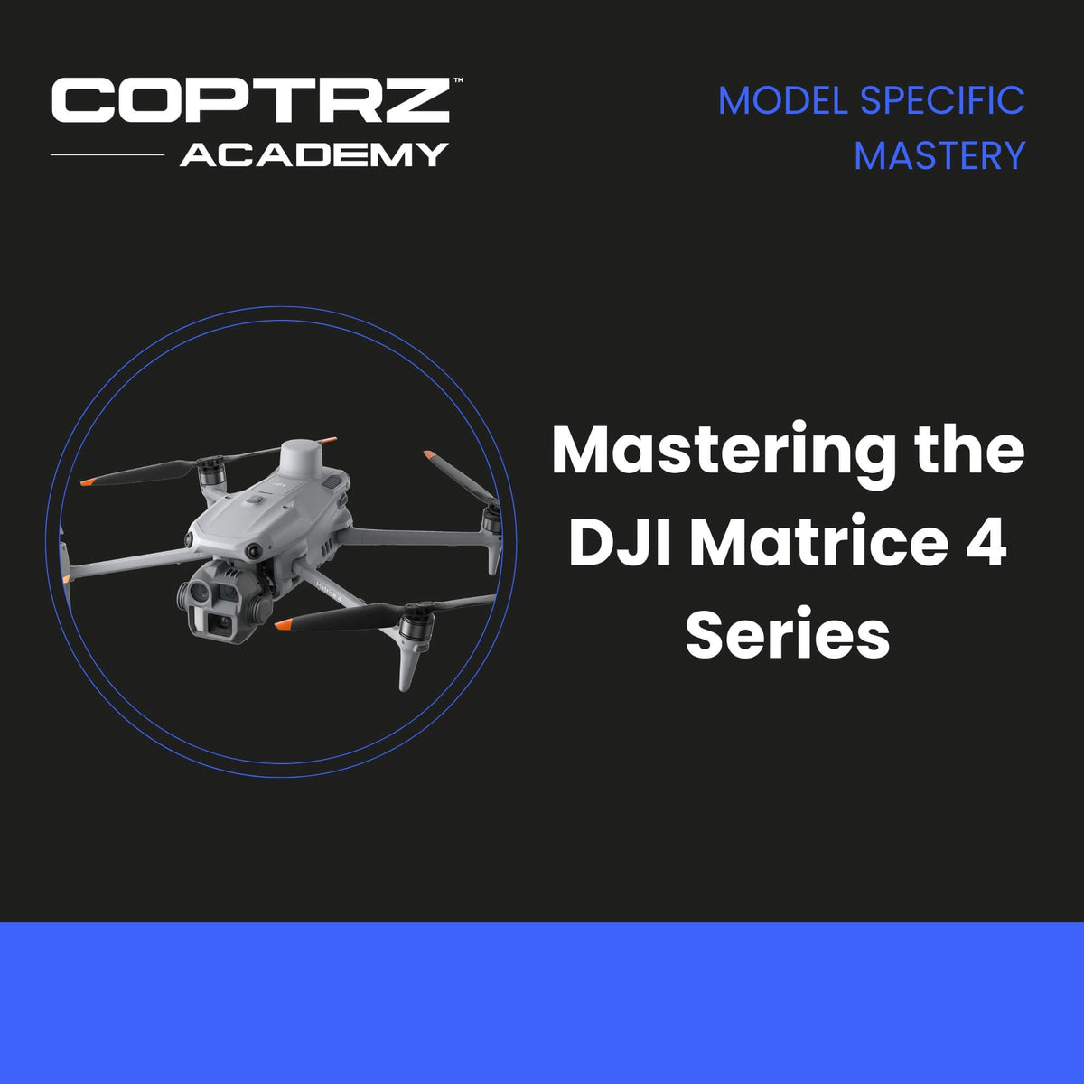 Mastering the DJI Matrice 4 Series