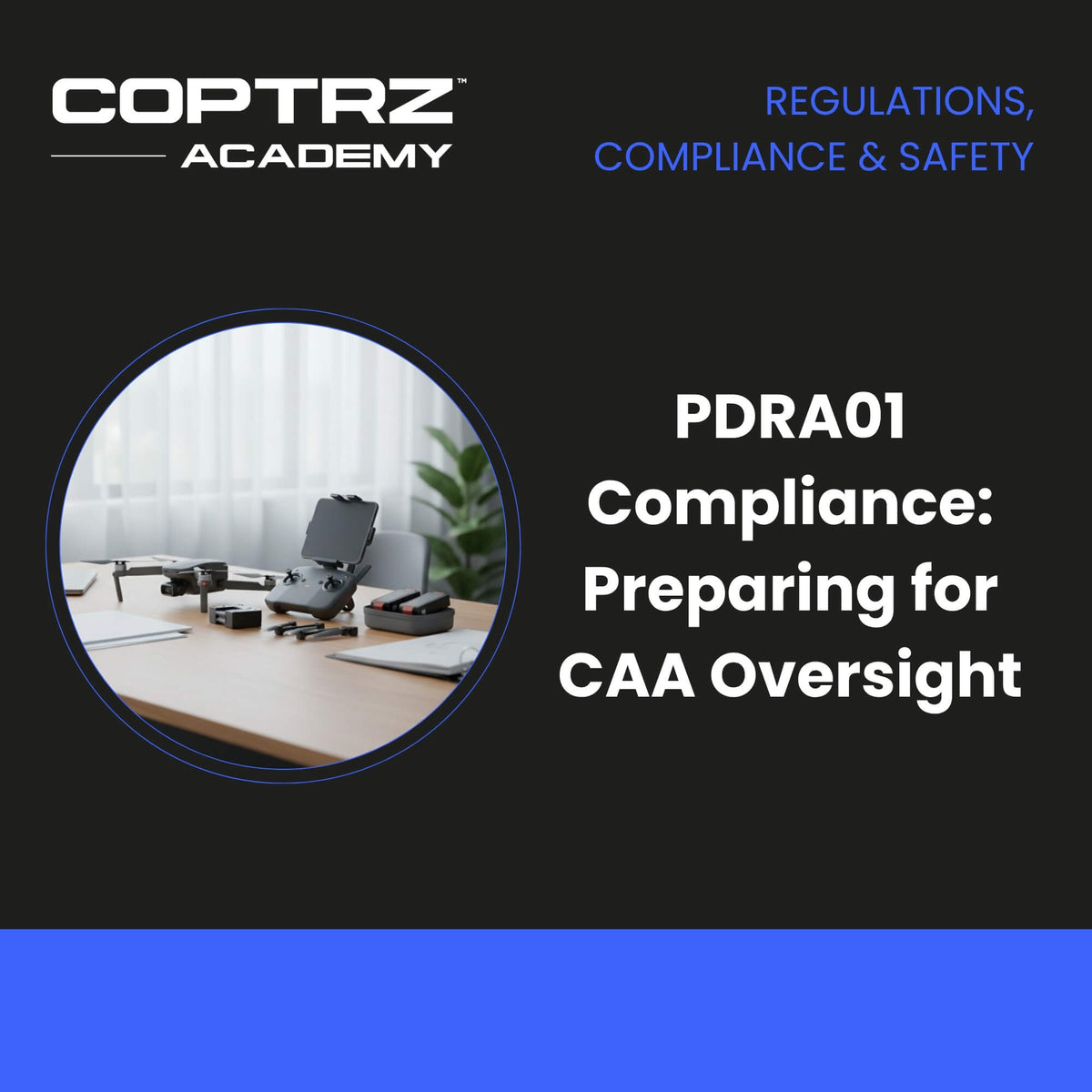 PDRA01 Compliance: Preparing for CAA Oversight