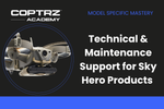 Technical & Maintenance Support for Sky Hero Products